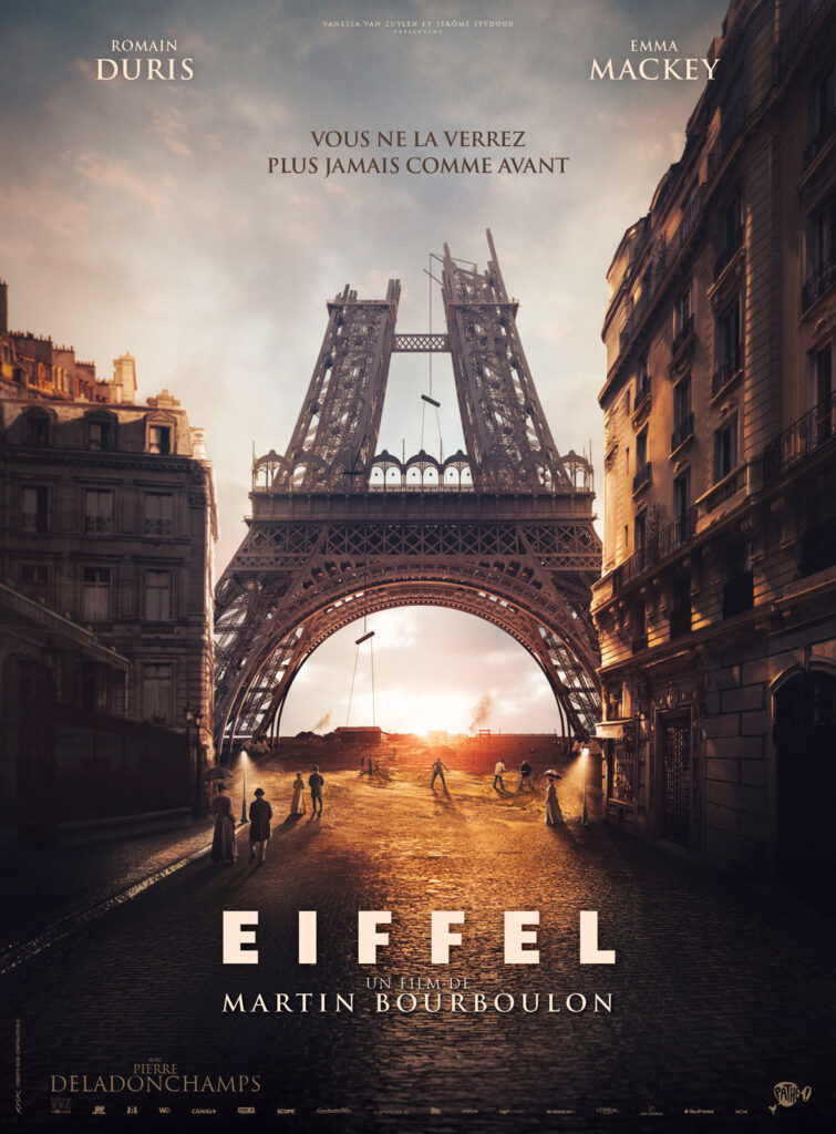 Eiffel, un film qui retrace l'histoire tumultueuse de la Tour Eiffel.